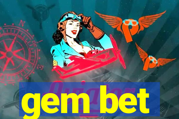 gem bet